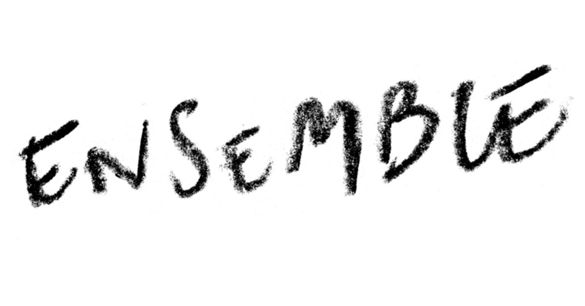 Ensemble !